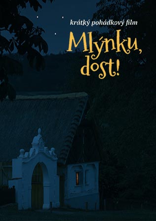 Mlýnku dost!